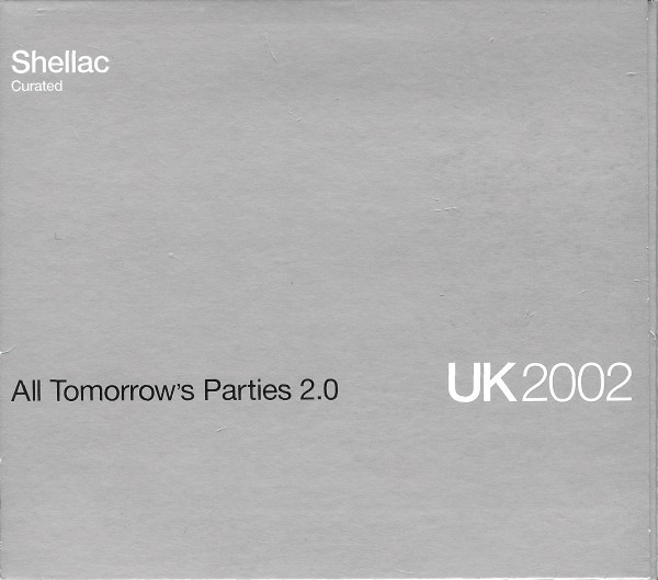 Various - All Tomorrow's Parties 2.0 (Curated By Shellac 