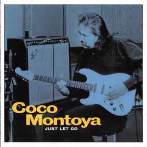 Coco Montoya - Just Let Go album cover