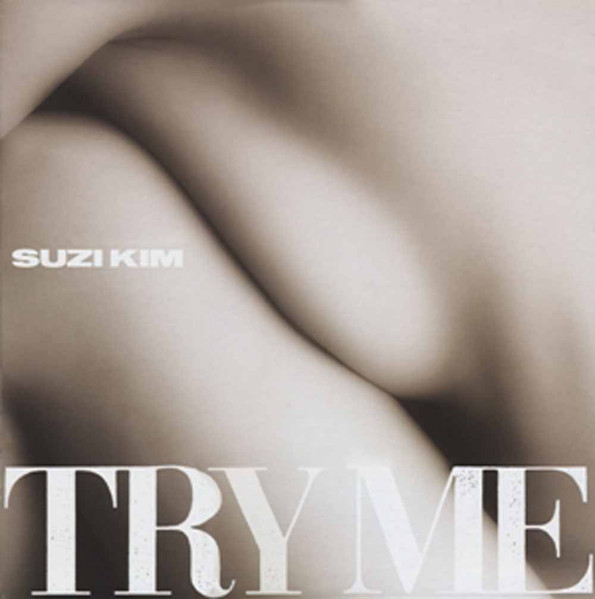 Suzi Kim – Try Me (1992, CD) - Discogs