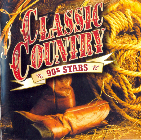 Classic Country 90s Stars (2002, CD) - Discogs