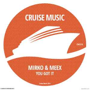 Mirko & Meex - You Got It album cover