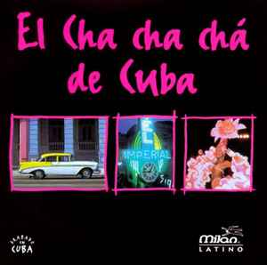 El Cha Cha Ch De Cuba 1995 CD Discogs