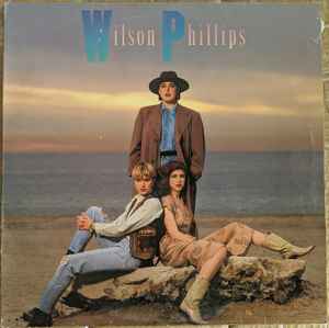 Wilson Phillips – Wilson Phillips (1990, - Discogs