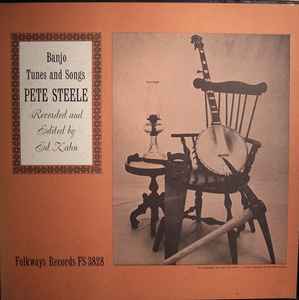 Pete Steele - Banjo Tunes And Songs album cover