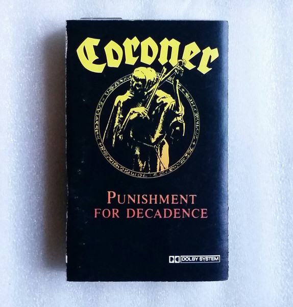 Coroner - Punishment For Decadence | Releases | Discogs