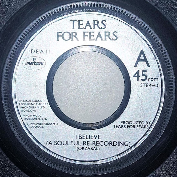 Tears for Fears – I Believe Lyrics