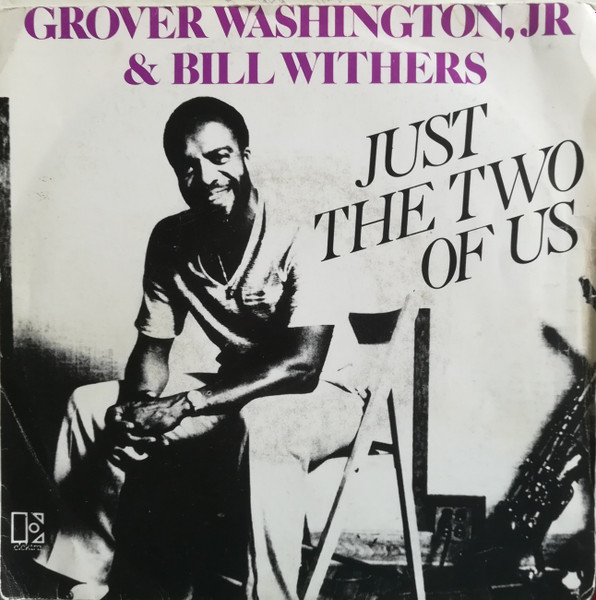 Grover Washington Jr. (feat. Bill Withers) - Just The Two of Us Sheets by  LotusFlower