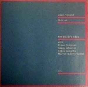 The Razor's Edge - Dave Holland Quintet
