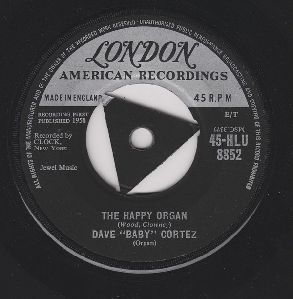 last ned album Dave 'Baby' Cortez - The Happy Organ Love Me As I Love You