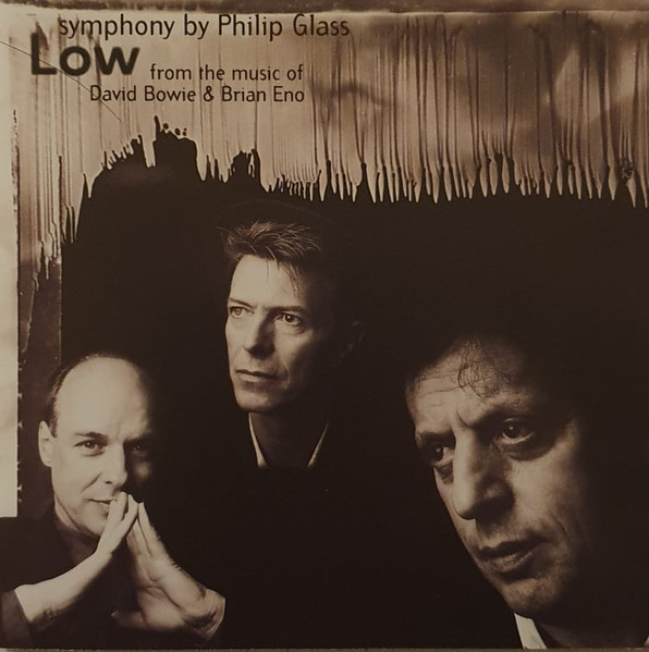 Philip Glass From The Music Of David Bowie & Brian Eno - 