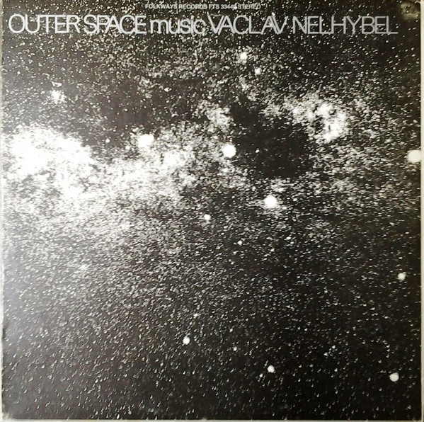 Vaclav Nelhybel – Spectacular Sound Effects - Outer Space Music