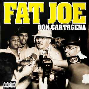 Don Cartagena - Fat Joe