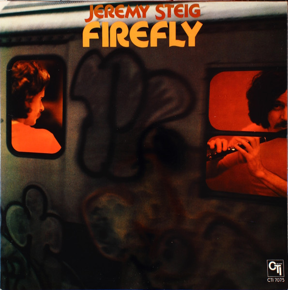 Jeremy Steig – Firefly (1977, Gatefold, Vinyl) - Discogs