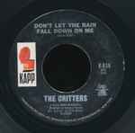 Don't Let The Rain Fall Down On Me / The Critters