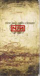 Nine Inch Nails - Closure album cover