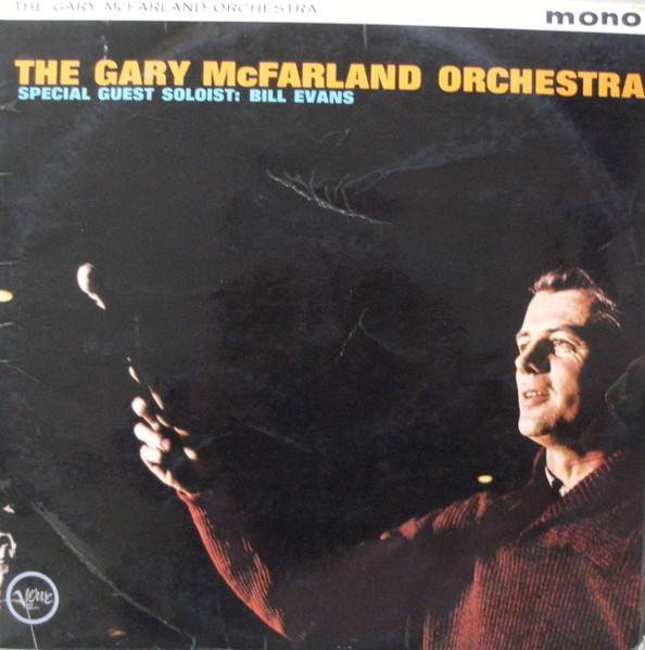 GARY McFARLAMD ORCHESTRA with BILL EVANS - 洋楽