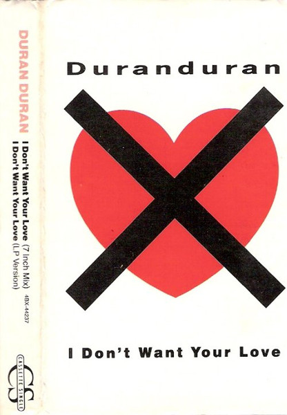 Duran Duran – I Don't Want Your Love (1988, Dolby HX Pro B NR