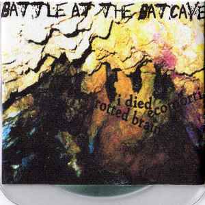 I Died - Battle At The Bat Cave album cover