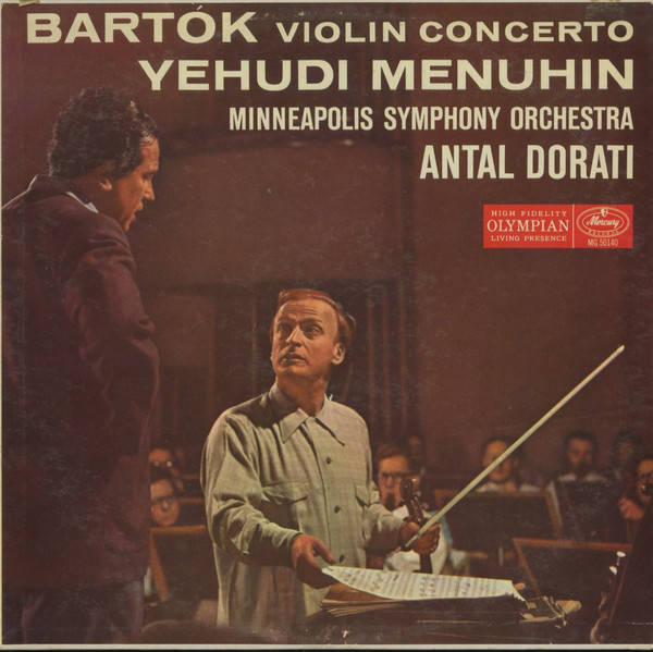 Bartók, Yehudi Menuhin, Minneapolis Symphony Orchestra, Antal 