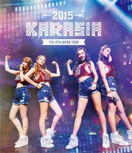 KARA – KARA THE 4th JAPAN TOUR 2015 “KARASIA” (2015, Blu-ray 