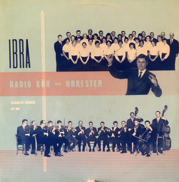 IBRA Radio Kör Och Orkester – IBRAS Kör, Orkester Och Solister (1961,  Vinyl) - Discogs