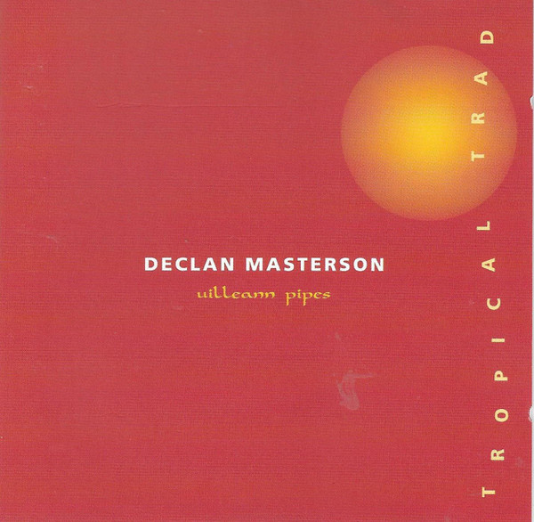Declan Masterson - Tropical Trad on Discogs