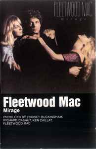 Fleetwood Mac – Mirage (1982, Dolby System, Cassette) - Discogs