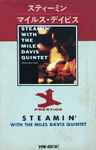 Cover of Steamin' With The Miles Davis Quintet, 1980, Cassette
