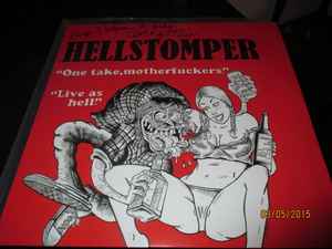 Hellstomper (2) - "One Take, Motherfuckers"   "Live As Hell" album cover