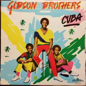 Gibson Brothers - Cuba album cover