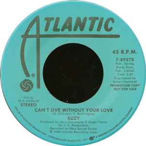 Suzy – Can't Live Without Your Love (1986, Vinyl) - Discogs