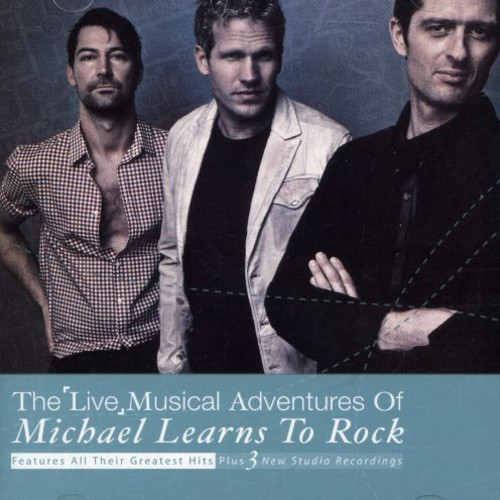 Michael Learns To Rock - The Best Of Michael Learns To Rock - Live 
