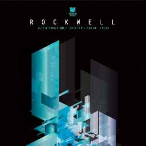Rockwell (10) - DJ Friendly Unit Shifter • Fakin' Jacks album cover