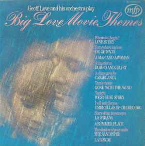 Geoff Love & His Orchestra - Big Love Movie Themes
