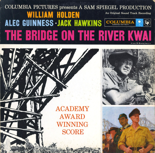 Malcolm Arnold - The Bridge On The River Kwai | Columbia (CL 1100) - main