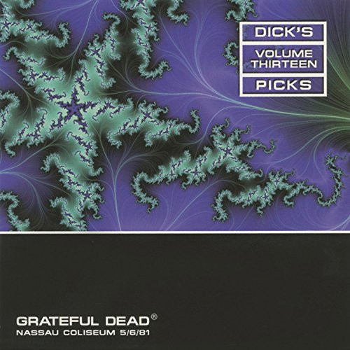 télécharger l'album Grateful Dead - Dicks Picks Volume Thirteen Nassau Coliseum 5681