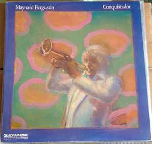 Maynard Ferguson – Conquistador (1977, Vinyl) - Discogs