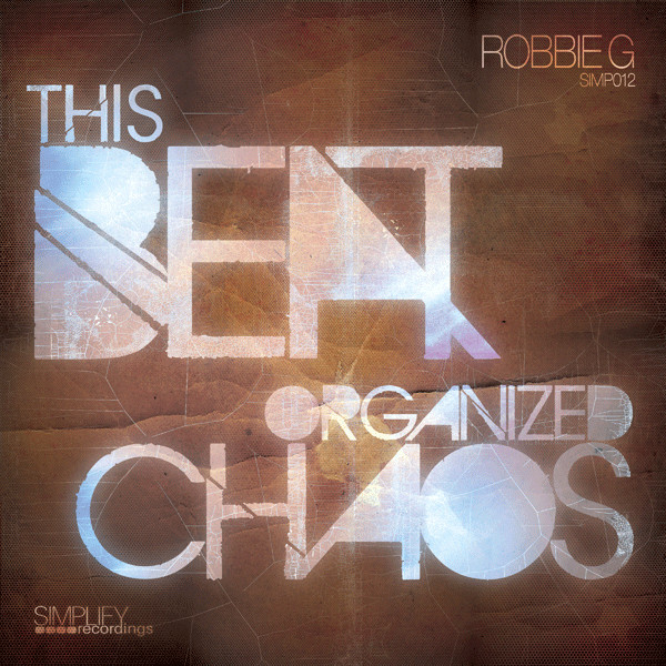 baixar álbum Robbie G - This Beat Organized Chaos