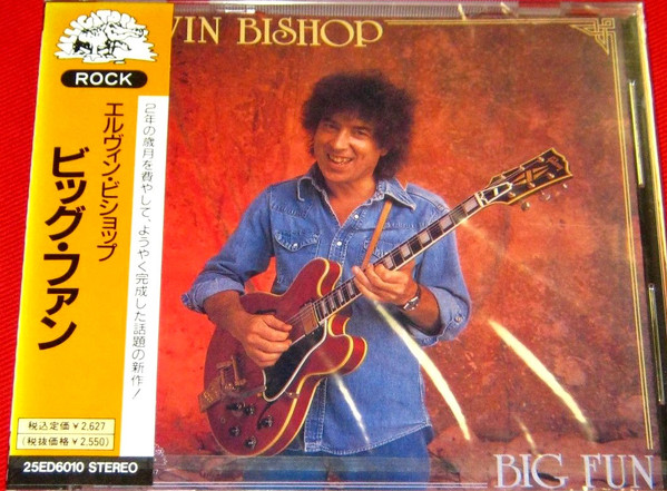 Elvin Bishop – Big Fun (1989, CD) - Discogs