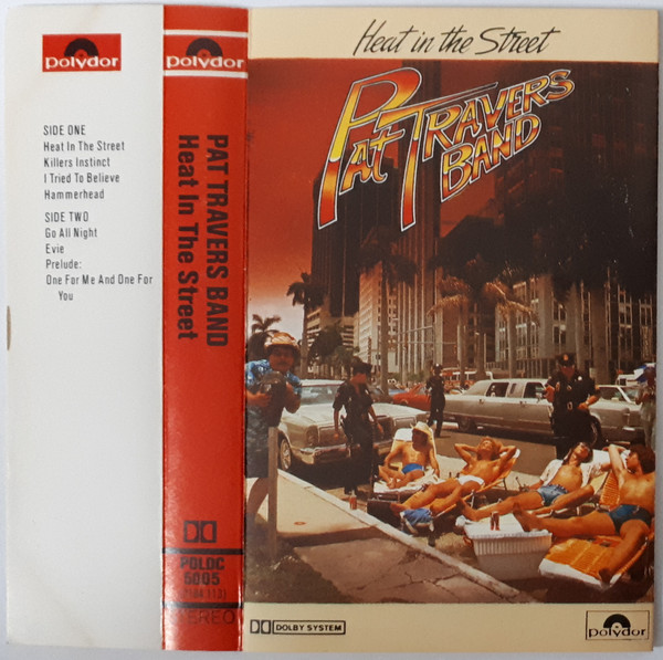 Pat Travers Band - Heat In The Street | Releases | Discogs