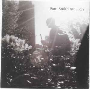 Patti Smith - Two More