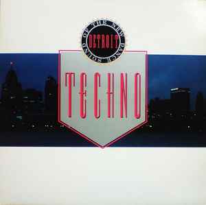 Various - Techno! (The New Dance Sound Of Detroit) album cover