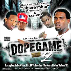 Rah Muzic Presents Dopegame – Dopegame 2 (2005, CD) - Discogs