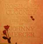 Cover of Rosemary Clooney Sings The Lyrics Of Johnny Mercer, 1987, Vinyl
