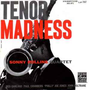 Tenor madness : when your lover has gone / Sonny Rollins, saxo t, John Coltrane, saxo t | Rollins, Sonny (1930-) - saxophoniste. Saxo t