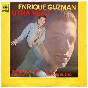 Enrique Guzmán - Otra Vez..!