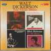 Walt Dickerson - Four Classic Albums