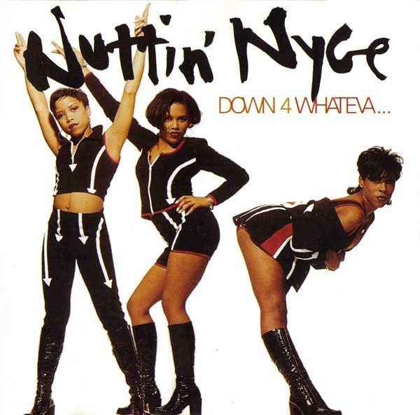Nuttin' Nyce – Down 4 Whateva... (1995, CD) - Discogs
