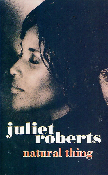 Juliet Roberts - Natural Thing | Releases | Discogs