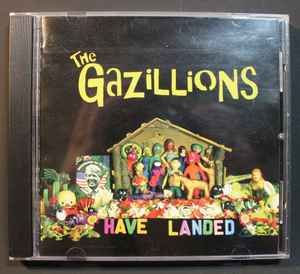 The Gazillions - Have Landed album cover